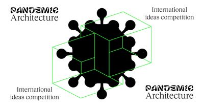 فراخوان مسابقه بین‌المللی ایده‌های معماری پاندمیک در بحران جهانی کرونا