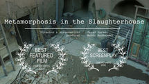 'Metamorphosis in Slaughterhouse' wins 2 awards in Spain