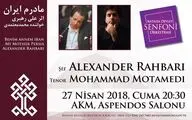 Vocalist Mohammad Motamedi to perform “My Mother Persia” with Antalya orchestra
