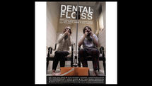 'Dental Floss' to go on screen at Sedicicorto Intl. Film Festival