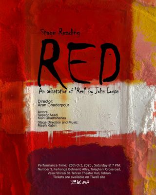 برگزاری نمایشنامه خوانی به زبان انگلیسی/قرمز(RED) در تماشاخانه طهران خوانش می شود