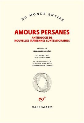 French publisher Gallimard releases anthology of short Persian love stories